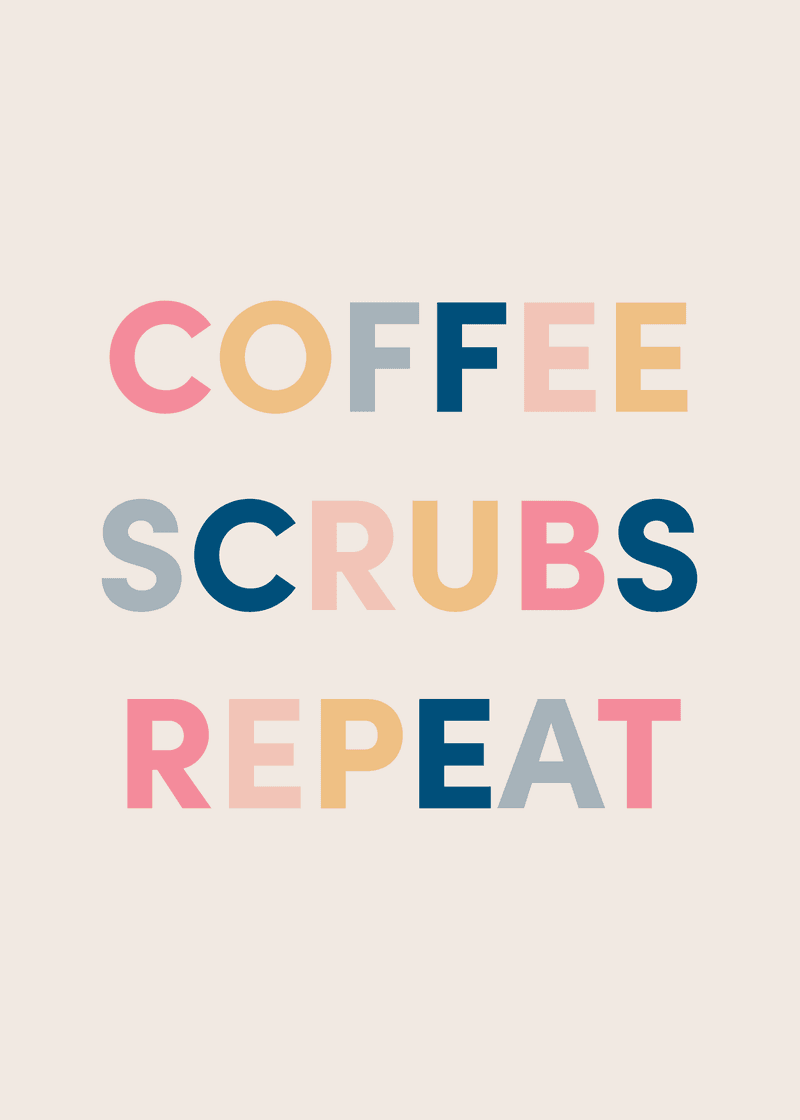 Coffee Scrubs Repeat Greeting Card D2