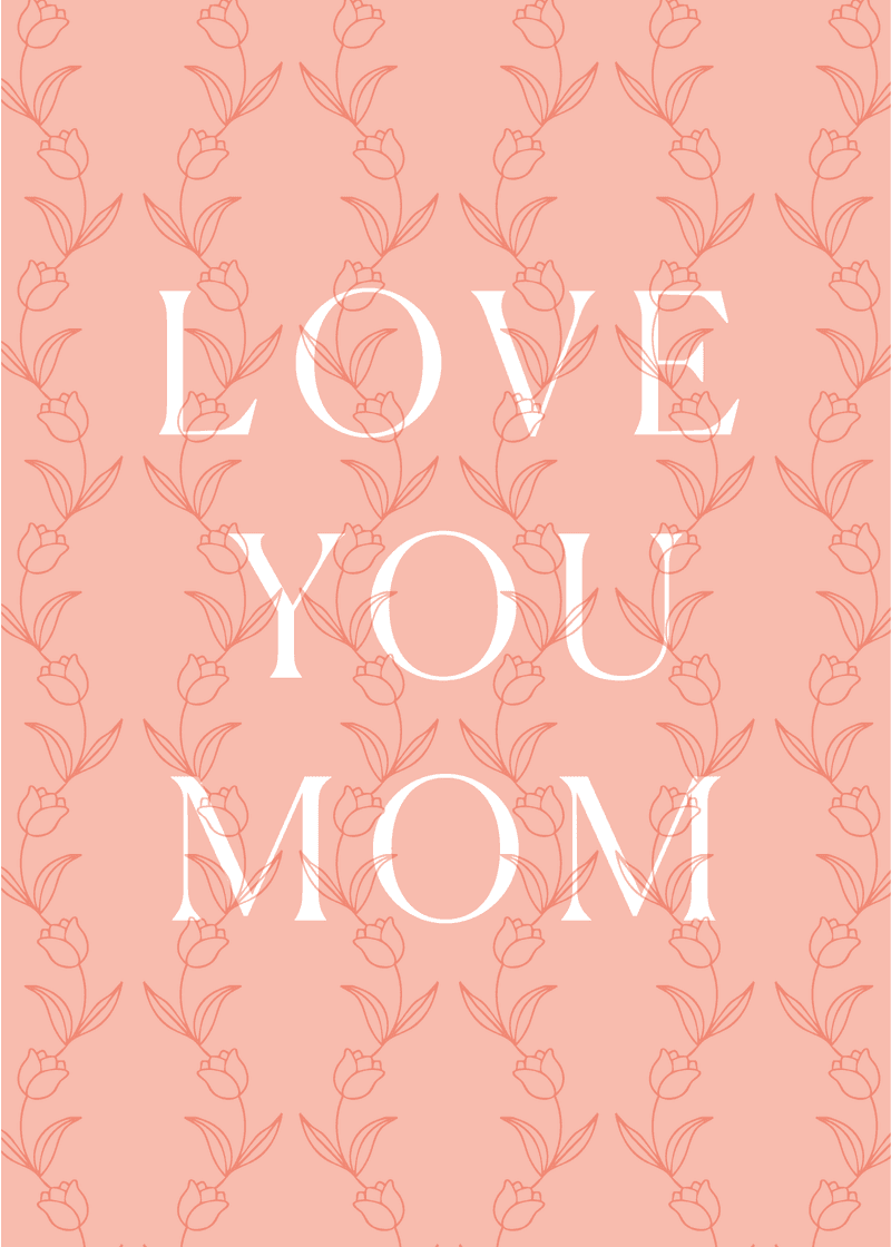 Love You Mom Greeting Card W7