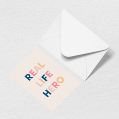 Real Life Hero Greeting Card S0