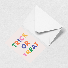 Trick or Treat Greeting Card I2